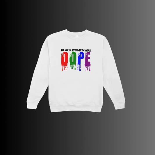 Black Women Are Dope