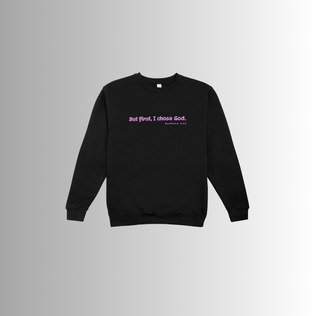 But First, I Chose God