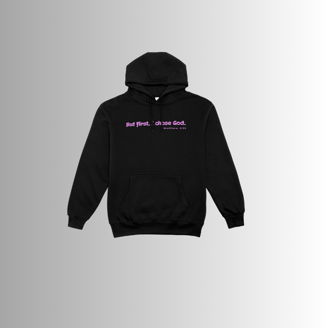 But First, I Chose God