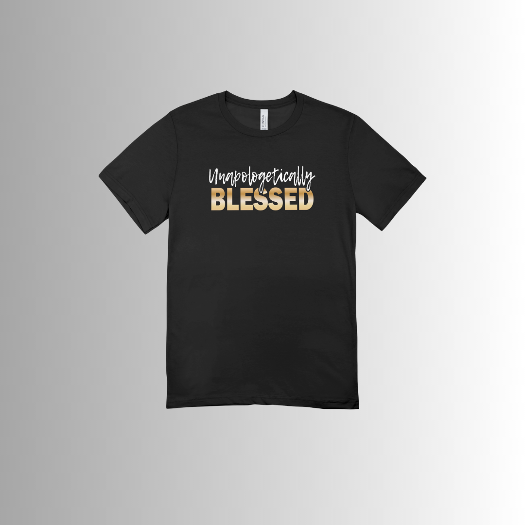 Unapologetically Blessed